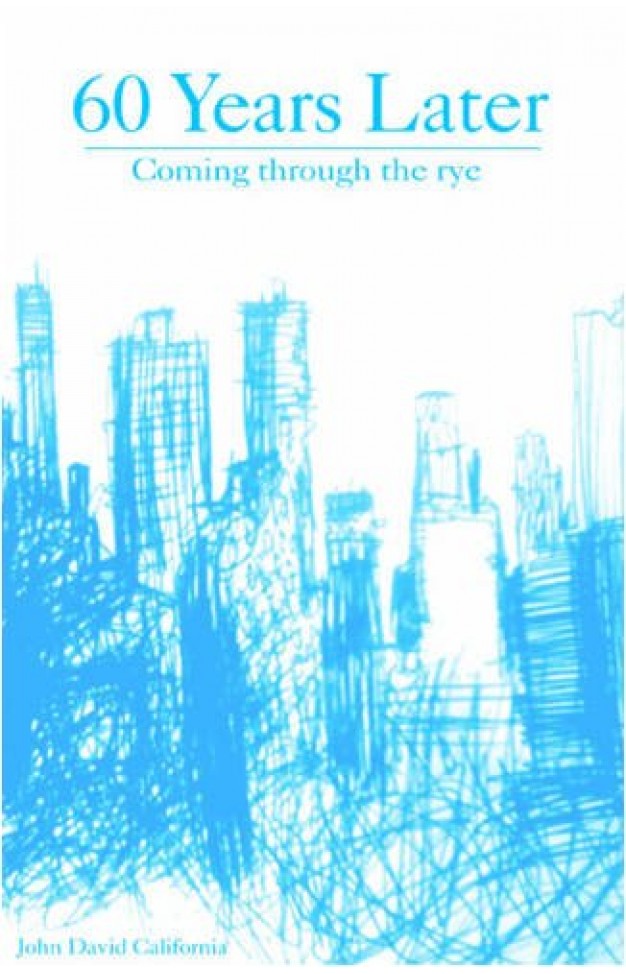 60 Years Later: Coming Through The Rye