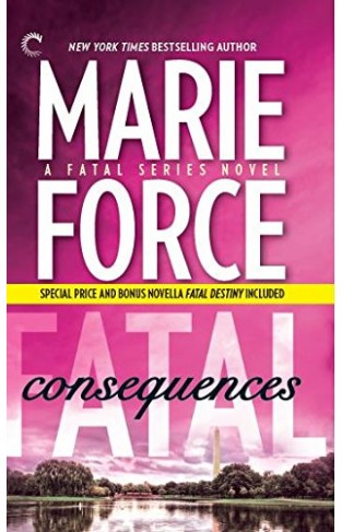 Fatal Consequences [Paperback] [Jan 01, 1899] MARIE FORCE