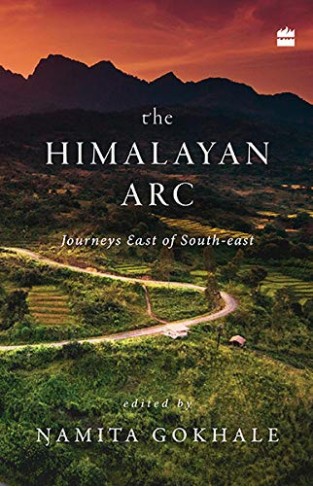 The Himalayan arc: Journeys east of south asia