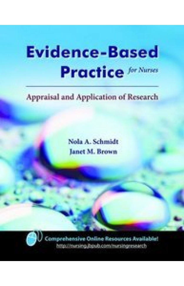 Evidence-Based Practice for Nurses: Appraisal and Application of Research