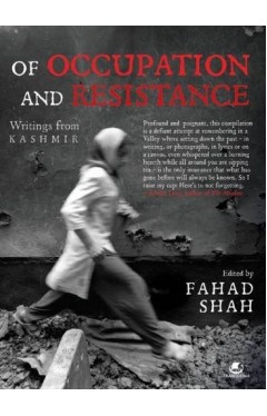 Of Occupation and Resistance