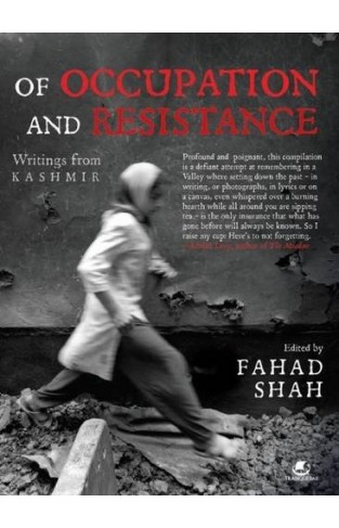 Of Occupation and Resistance