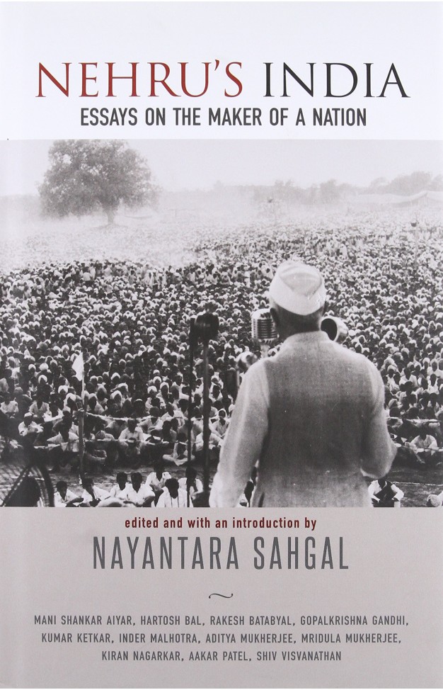 Nehru`s India Essays on the Maker of a Nation -