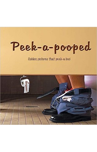Peek-A-pooped - Hidden Pictures That Peek-A-boo!