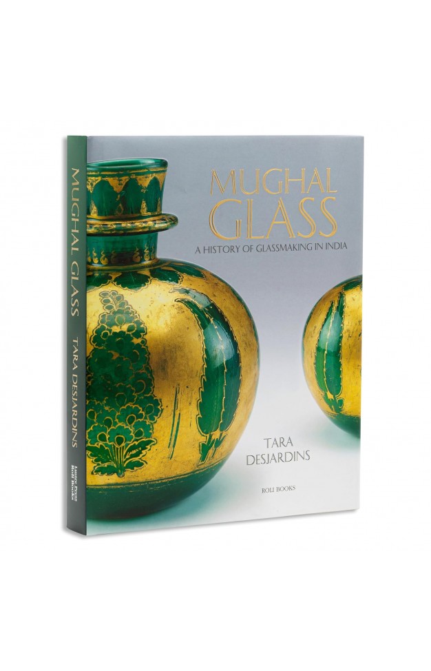 Mughal Glass: A History of Glassmaking in India