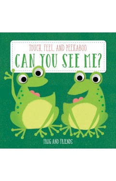 Can You See Me? Frog and Friends