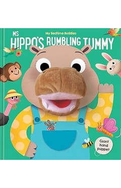Ms Hippo's Rumbling Tummy (My Bedtime Buddies)