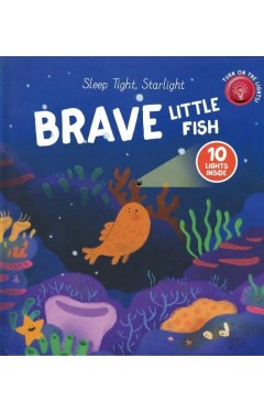 Brave Little Fish (Sleep Tight, Starlight)