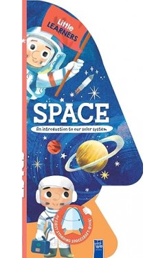 Little Learners: Space - An Introduction to our Solar System