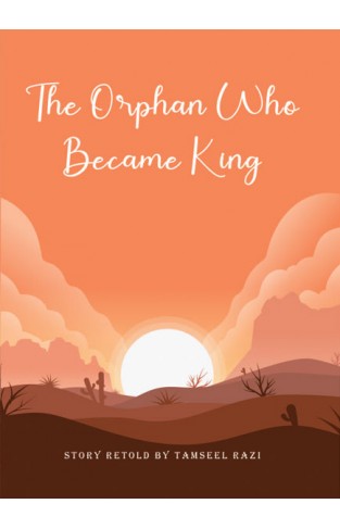 The Orphan Who Became King