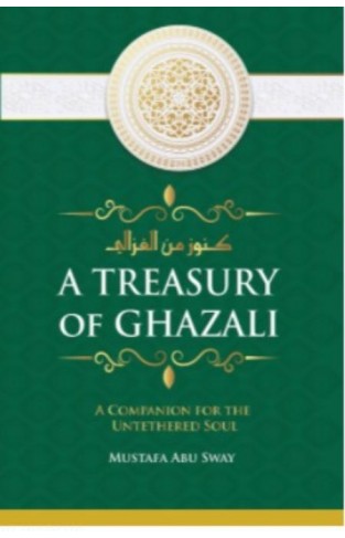 A Treasury of Ghazali 