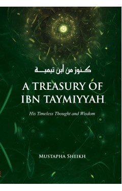 A Treasury Of Ibn Taymiyah
