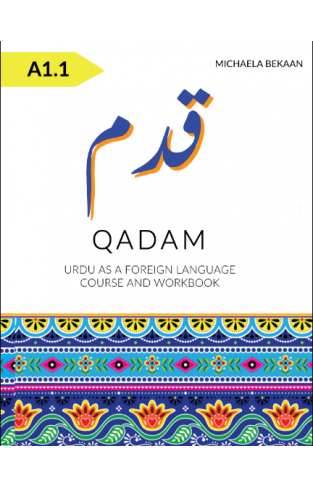 Qadam Urdu As A Foreign Language Course And Workbook