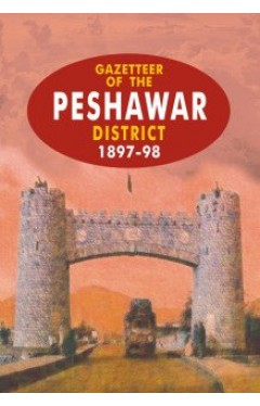 Gazetteer of the Peshawar District 1897-98