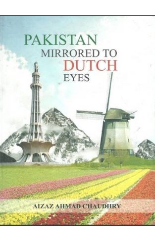 Pakistan Mirrored to Dutch Eyes