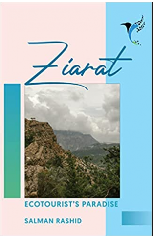 Ziarat: Ecotourist's Paradise