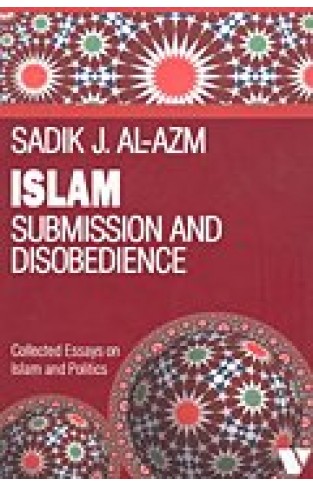 Islam: Submission And Disobedience