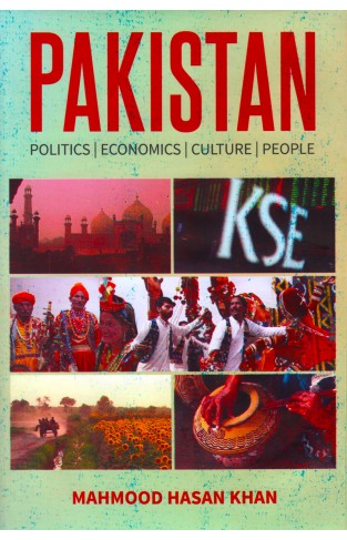 Pakistan - Politics, Economics, Culture, People