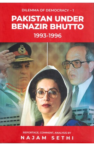Pakistan Under Benazir Bhutto 1993-1996