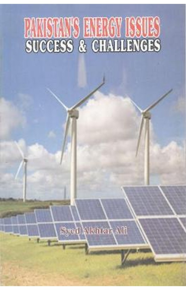 Pakistan Energy Issues: Success & Challenges