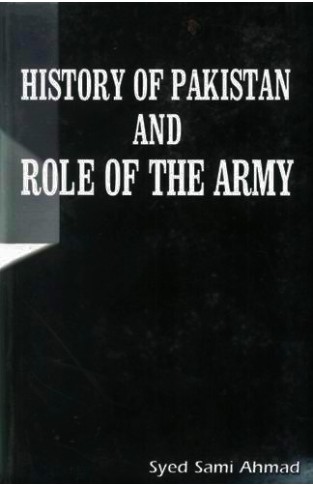 History of Pakistan and Role of the Army 