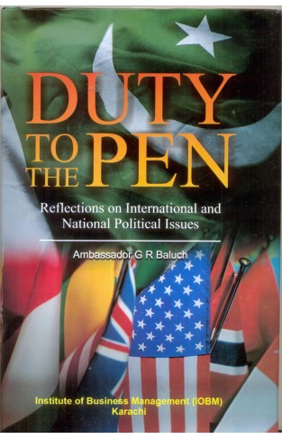 Duty To The Pen-Reflection On International and National Political Issues