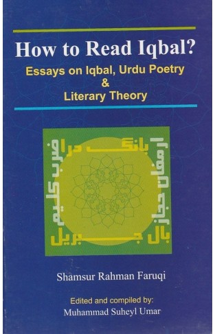 How To Read Iqbal? Essays on iqbal, Urdu Poetry & Literary Theory