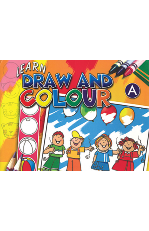Learn Draw And Colour Book A