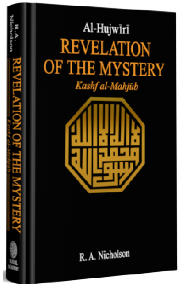 Al Hujwiri: Revelation of the Mystery -