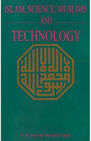 Islam, Science, Muslims And Technology