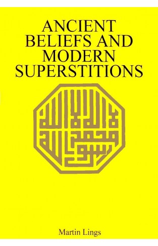 Ancient Beliefs and Modern Superstitions 