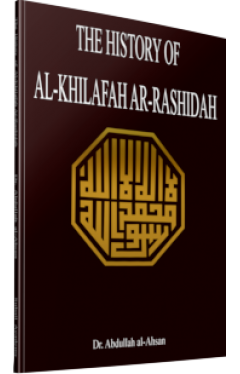 The History of Al Khilafahar Rashidah