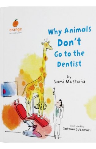 Why Animals Dont Go to the Dentist