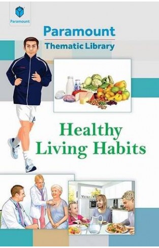 PARAMOUNT THEMATIC LIBRARY HEALTHY LIVING HABITS
