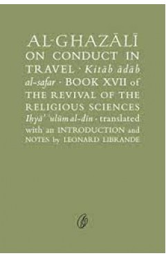 Al-Ghazali On Conduct In Travel