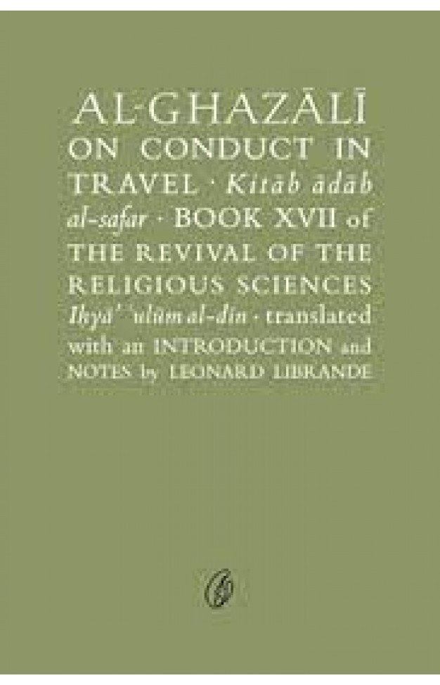 Al-Ghazali On Conduct In Travel