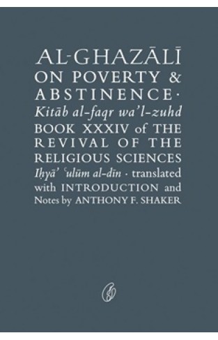 Al-Ghazali On Poverty & Abstinence
