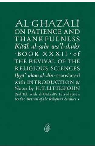 Al-Ghazali On Patience And Thankfulness