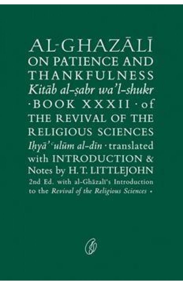Al-Ghazali On Patience And Thankfulness