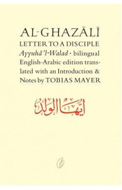 Al-Ghazali Letter To A Disciple