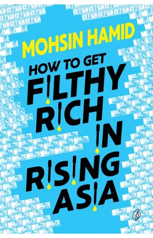 How To Get Filthy Rich In Rising Asia