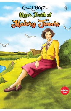 Upper Fourth at Malory Towers Book 4
