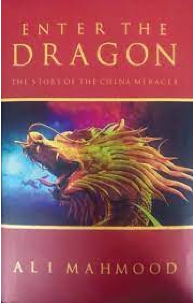 Enter The Dragon: The Story Of The China Miracle