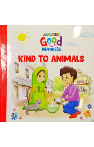 Good Manners Kind To Animals