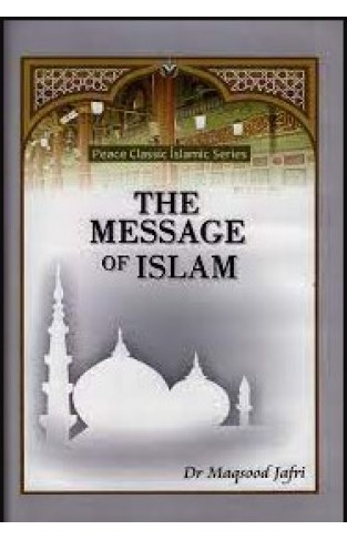 The Message of Islam