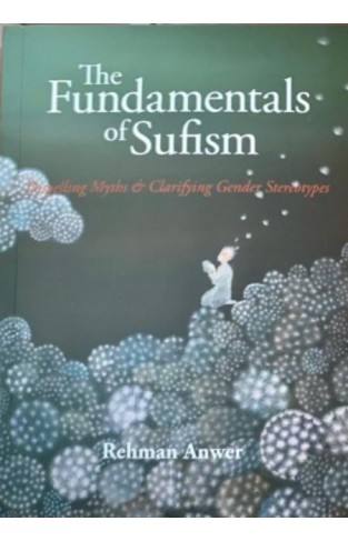 The Fundamentals Of Sufism