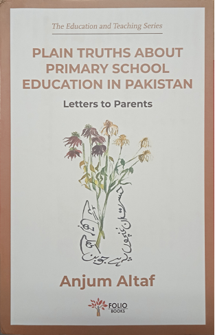 Plain Truths About Primary School Education In Pakistan