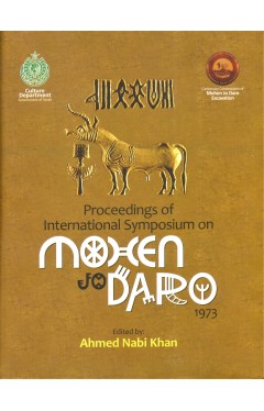 Proceedings Of The International Symposium On Mohen Jo Daro 1973