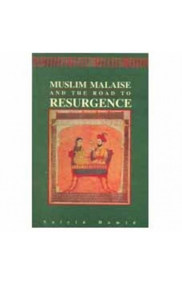 Muslim Malaise: and the Road to Resurgence