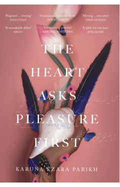 THE HEART ASKS PLEASURE FIRST